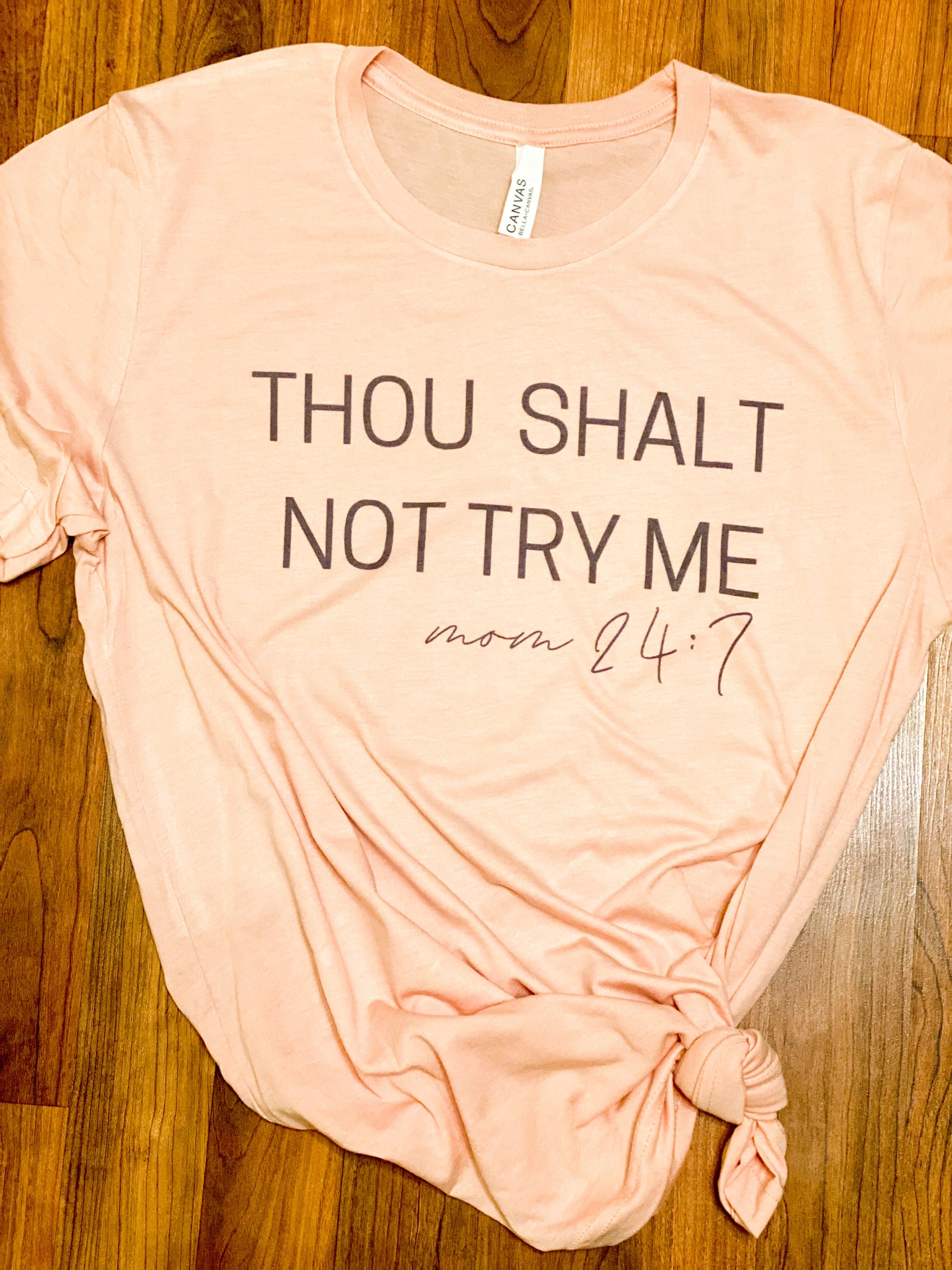 CUSTOM Printed - Thou Shalt Not Try Me